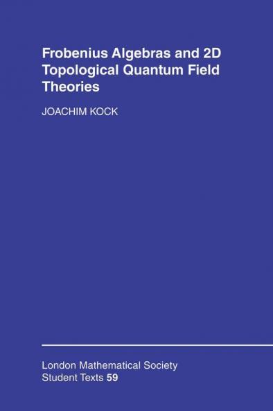 Frobenius Algebras and 2-D Topological Quantum Field Theories