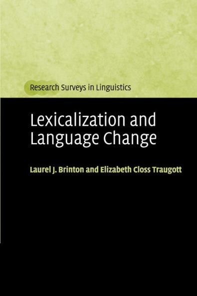 Lexicalization and Language Change