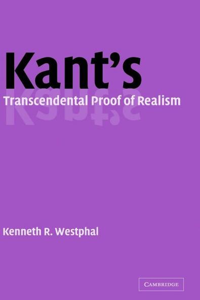 Kant's Transcendental Proof of Realism