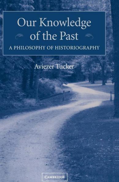 Our Knowledge of the Past