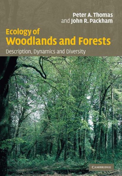 Ecology of Woodlands and Forests