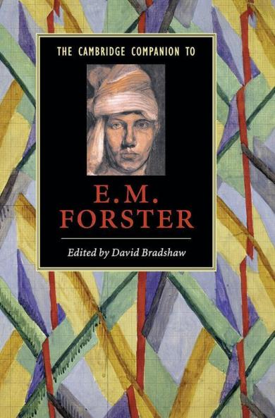 The Cambridge Companion to E. M. Forster