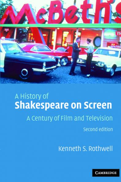 A History of Shakespeare on Screen