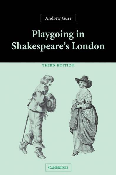 Playgoing in Shakespeare's London