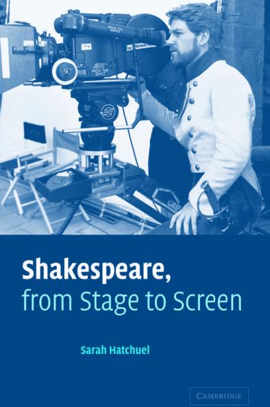 Shakespeare from Stage to Screen