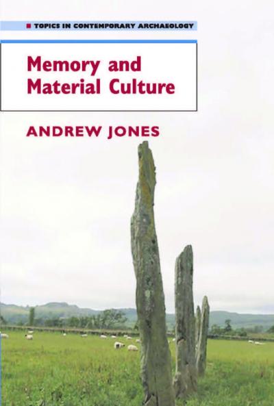 Memory and Material Culture