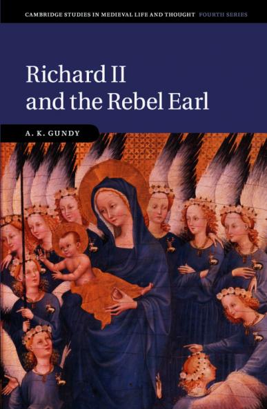Richard II and the Rebel Earl