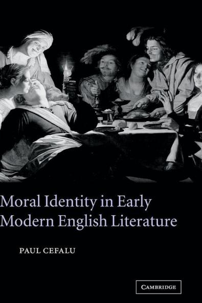 Moral Identity in Early Modern English Literature