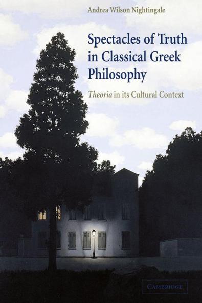 Spectacles of Truth in Classical Greek Philosophy