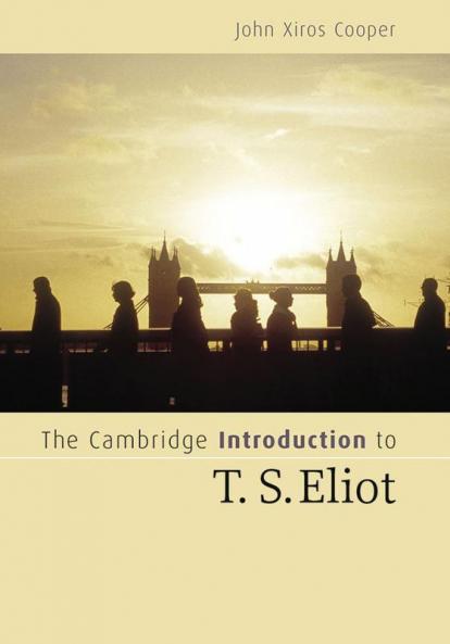 The Cambridge Intro to T. S. Eliot