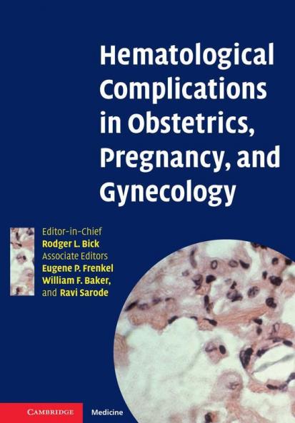 Hematological Complications in Obstetrics Pregnancy and Gynecology