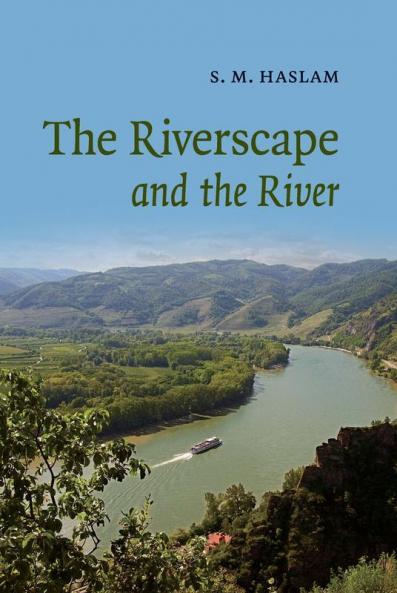 The Riverscape and the River