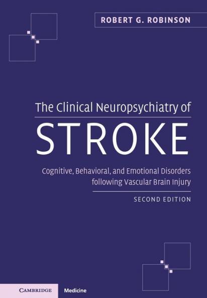 The Clinical Neuropsychiatry of Stroke
