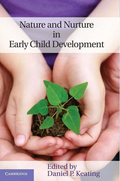Nature and Nurture in Early Child Development