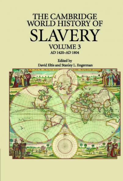 The Cambridge World History of Slavery