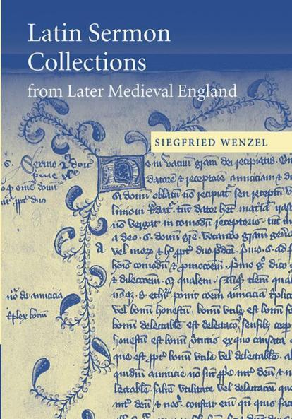 Latin Sermon Collections from Later Medieval             England