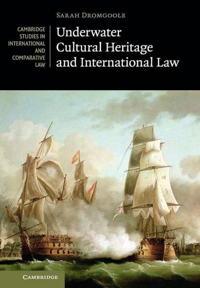 Underwater Cultural Heritage and International Law