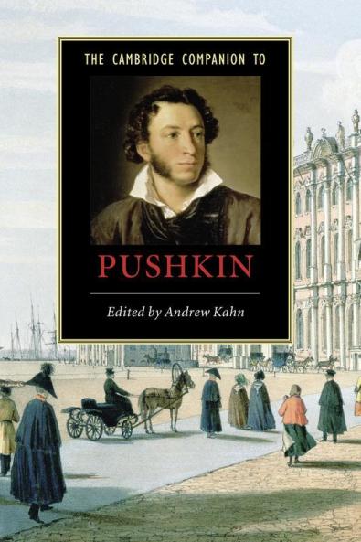 The Cambridge Companion to Pushkin