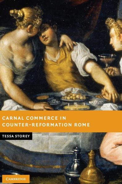 Carnal Commerce in Counter-Reformation Rome