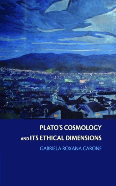 Plato's Cosmology and its Ethical Dimensions