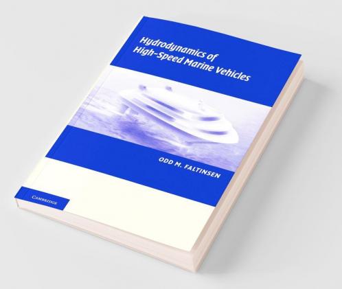 Hydrodynamics of High-Speed Marine Vehicles