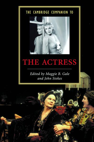 The Cambridge Companion to the Actress