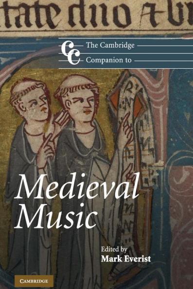 The Cambridge Companion to Medieval Music