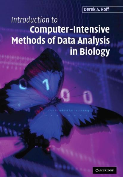 Introduction to Computer-Intensive Methods of Data Analysis in Biology