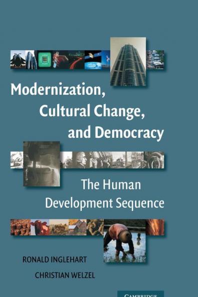 Modernization Cultural Change and Democracy