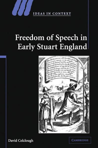 Freedom of Speech in Early Stuart England