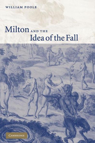 Milton and the Idea of the Fall