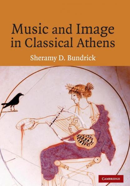 Music and Image in Classical Athens