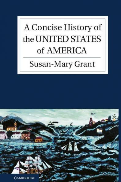 A Concise History of the United States of America