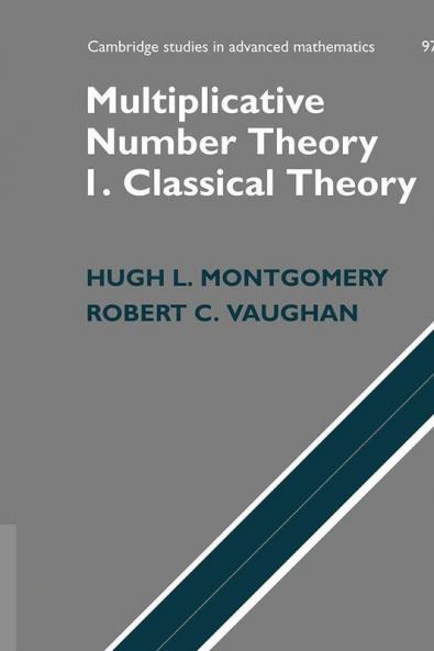 Multiplicative Number Theory I. Classical Theory
