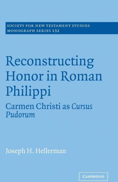 Reconstructing Honor in Roman Philippi