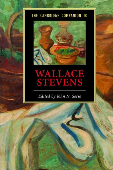 The Cambridge Companion to Wallace Stevens