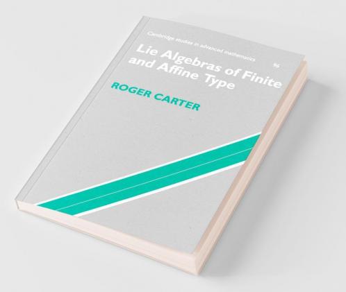 Lie Algebras of Finite and Affine Type
