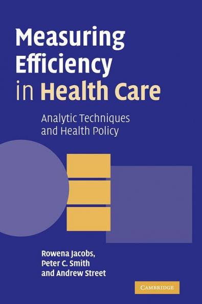 Measuring Efficiency in Health Care