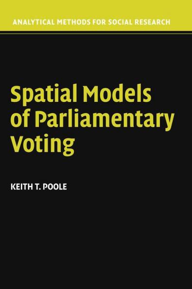 Spatial Models of Parliamentary Voting