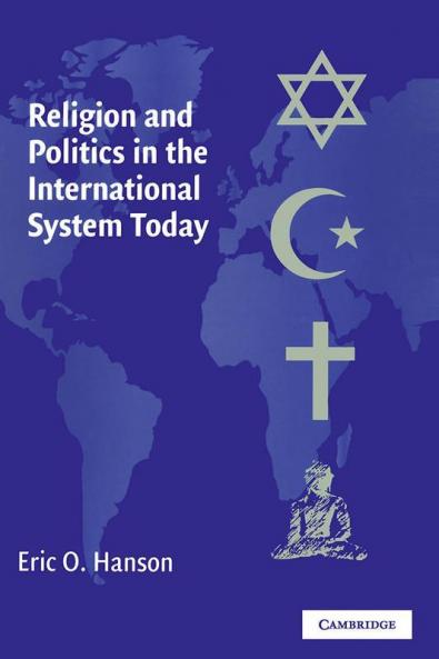 Religion and Politics in the International System Today