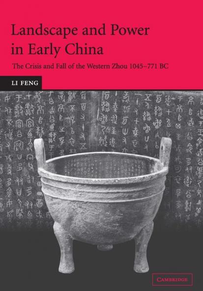 Landscape and Power in Early China