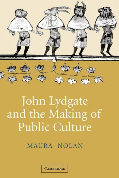 John Lydgate and the Making of Public Culture
