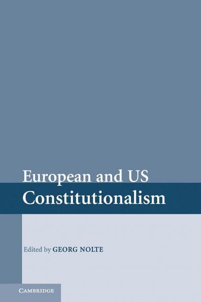 European and US Constitutionalism