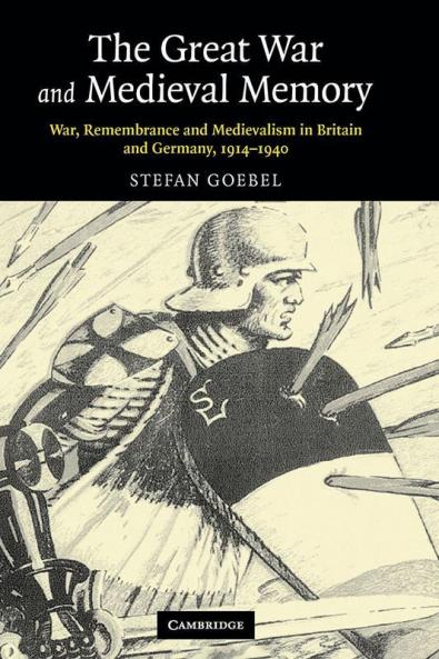 The Great War and Medieval Memory