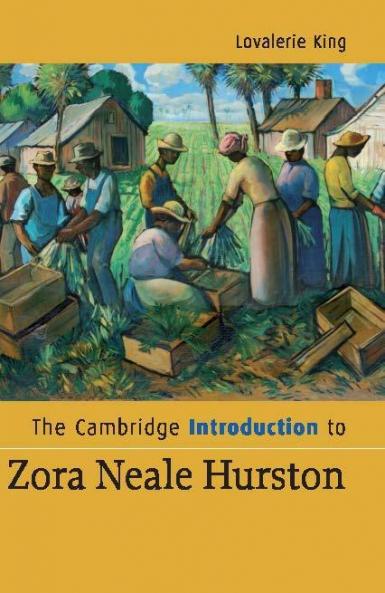 The Cambridge Introduction to Zora Neale             Hurston