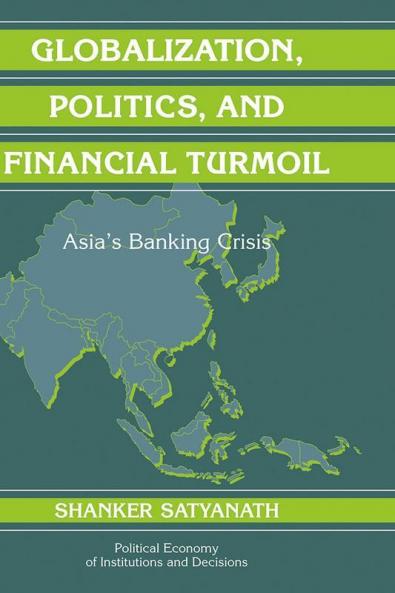 Globalization Politics and Financial Turmoil