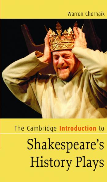 The Cambridge Introduction to Shakespeare's History Plays