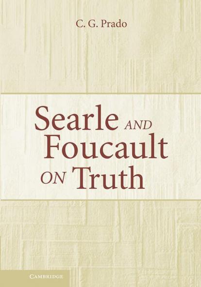 Searle and Foucault on Truth