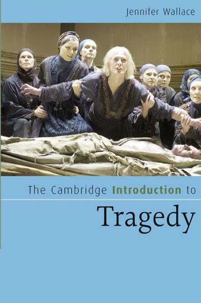 The Cambridge Introduction Tragedy