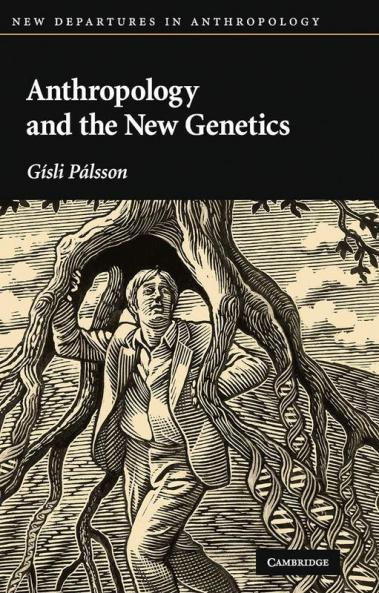 Anthropology and the New Genetics